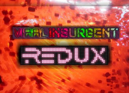 Viral Insurgent: REDUX project cover